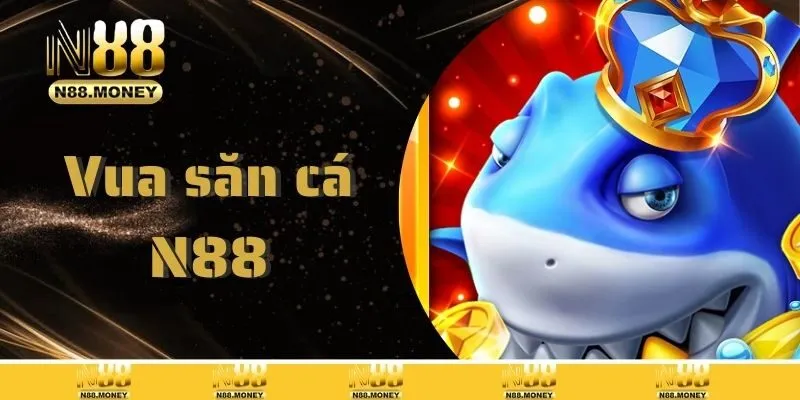 Vua Săn Cá – Tuyệt Phẩm Game Săn Thủy Quái Đổi Thưởng